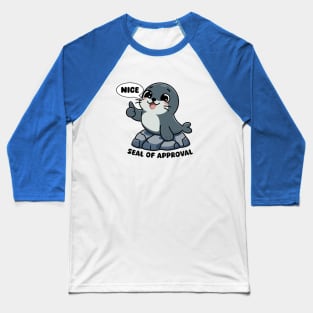 Seal of Approval Baseball T-Shirt